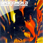 spacemen 3 / sound of confusion